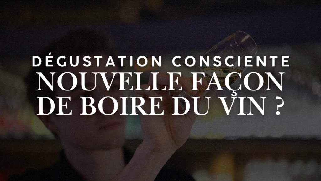 dégustation consciente