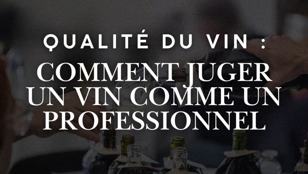 qualité du vin
