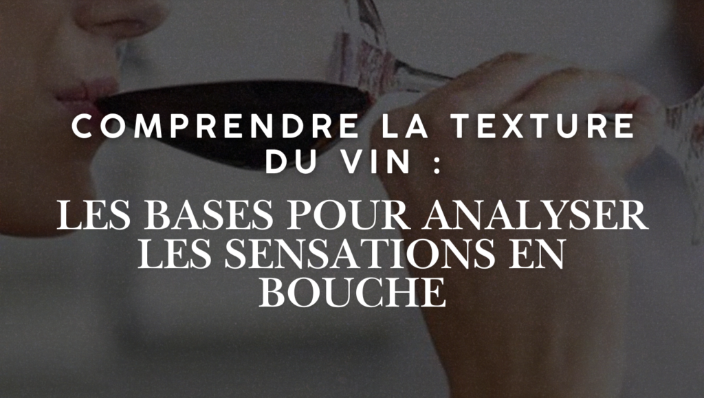 texture du vin